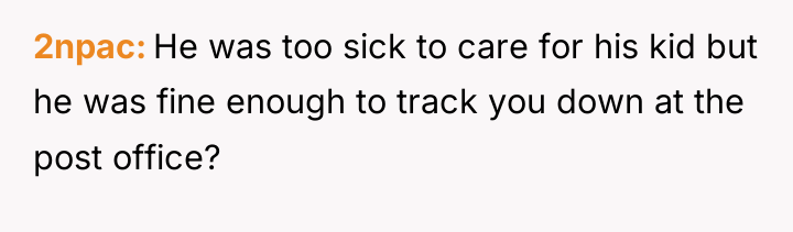 2npac He was too sick to care for his kid...
