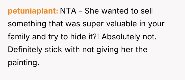 petuniaplant NTA - She wanted to sell something that was...