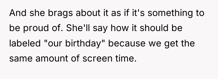 And she brags about it as if it's something to...