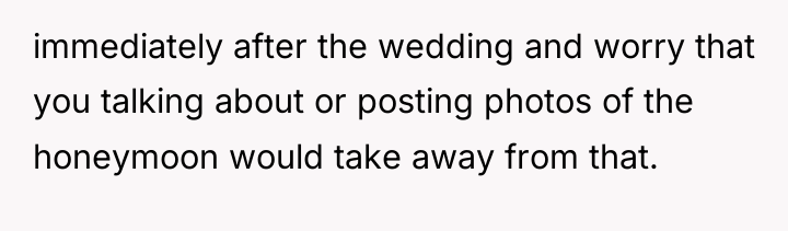 immediately after the wedding and worry that you talking about...