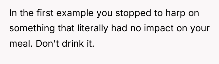In the first example you stopped to harp on something...