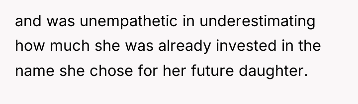 and was unempathetic in underestimating how much she was already...