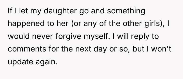 If I let my daughter go and something happened to...