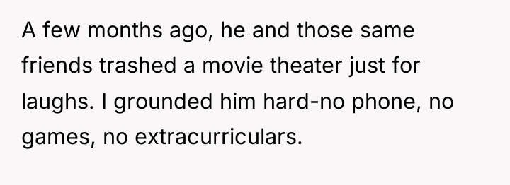 A few months ago, he and those same friends trashed...
