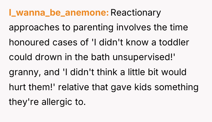 I_wanna_be_anemone Reactionary approaches to parenting involves the time honoured cases...