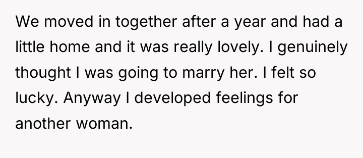 We moved in together after a year and had a...
