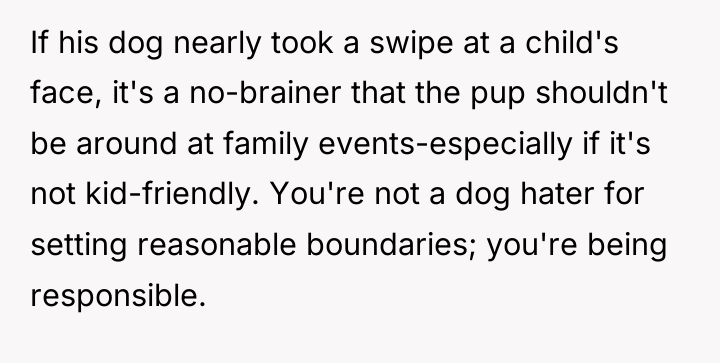 If his dog nearly took a swipe at a child's...