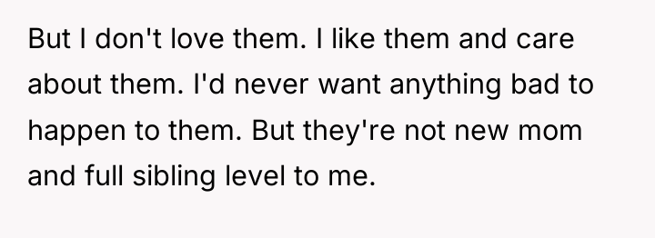 But I don't love them. I like them and care...