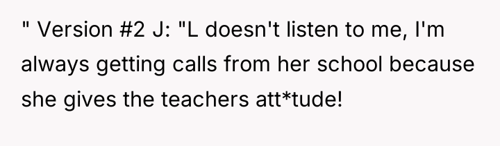 " Version #2 J: "L doesn't listen to me, I'm...
