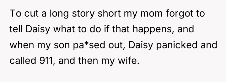 To cut a long story short my mom forgot to...