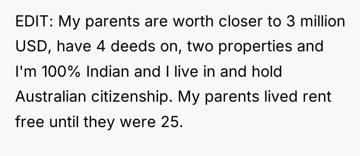 EDIT: My parents are worth closer to 3 million USD,...