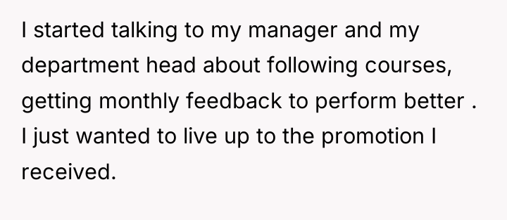 I started talking to my manager and my department head...