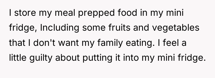 I store my meal prepped food in my mini fridge,...