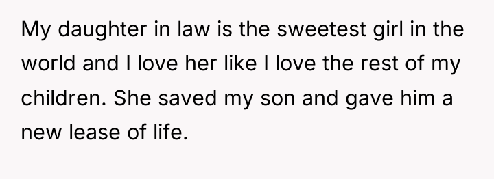My daughter in law is the sweetest girl in the...