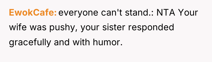 EwokCafe everyone can't stand.: NTA Your wife was pushy, your...