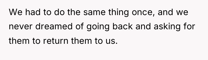 We had to do the same thing once, and we...