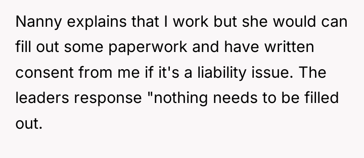 Nanny explains that I work but she would can fill...