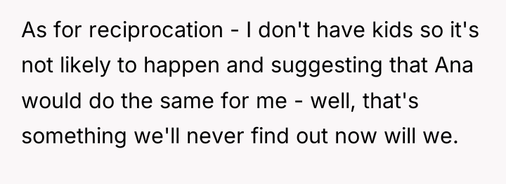 As for reciprocation - I don't have kids so it's...