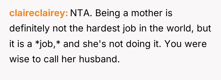 claireclairey NTA. Being a mother is definitely not the hardest...