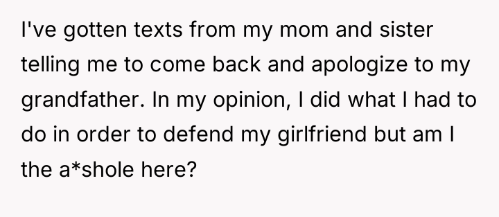 I've gotten texts from my mom and sister telling me...