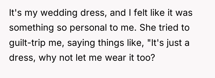 It's my wedding dress, and I felt like it was...