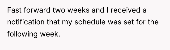 Fast forward two weeks and I received a notification that...