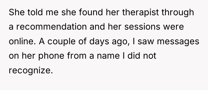 She told me she found her therapist through a recommendation...