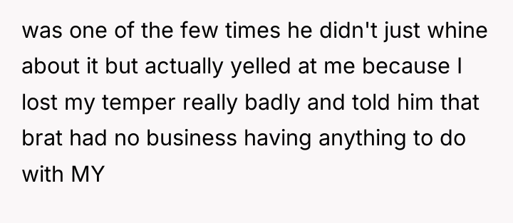 was one of the few times he didn't just whine...