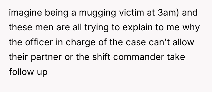imagine being a mugging victim at 3am) and these men...
