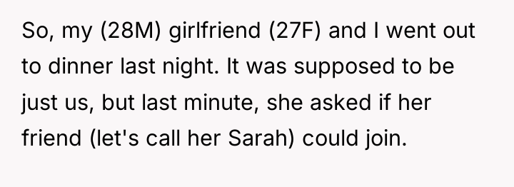 So, my (28M) girlfriend (27F) and I went out to...
