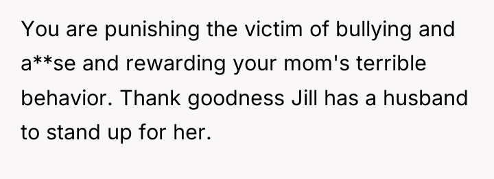 You are punishing the victim of bullying and a**se and...