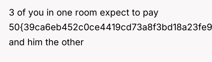 3 of you in one room expect to pay 50{39ca6eb452c0ce4419cd73a8f3bd18a23fe95ab4febb092bc2ab1b542eeea82f}...