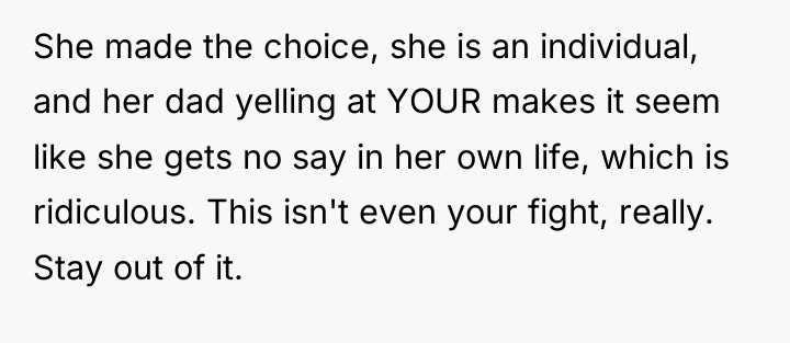 She made the choice, she is an individual, and her...