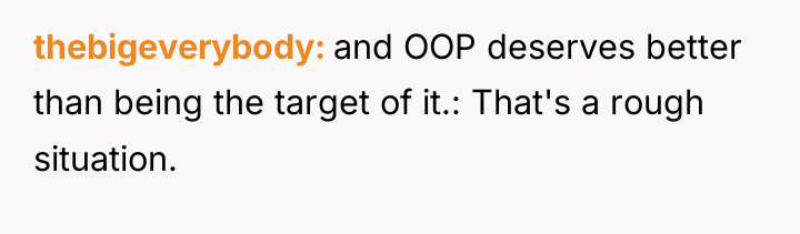 thebigeverybody and OOP deserves better than being the target of...