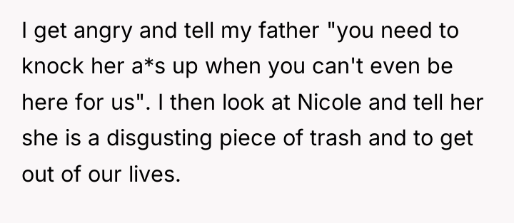 I get angry and tell my father "you need to...
