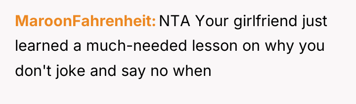 MaroonFahrenheit NTA Your girlfriend just learned a much-needed lesson on...