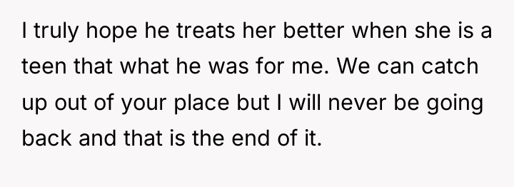 I truly hope he treats her better when she is...
