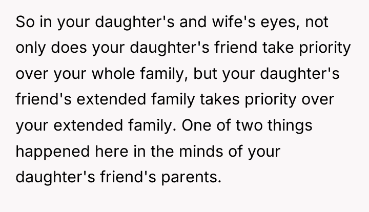 So in your daughter's and wife's eyes, not only does...