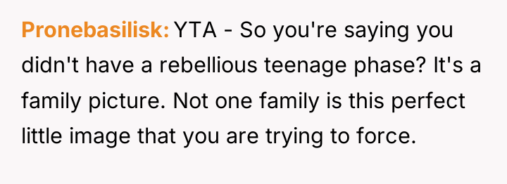 Pronebasilisk YTA - So you're saying you didn't have a...