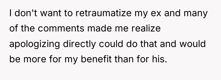 I don't want to retraumatize my ex and many of...