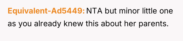 Equivalent-Ad5449 NTA but minor little one as you already knew...