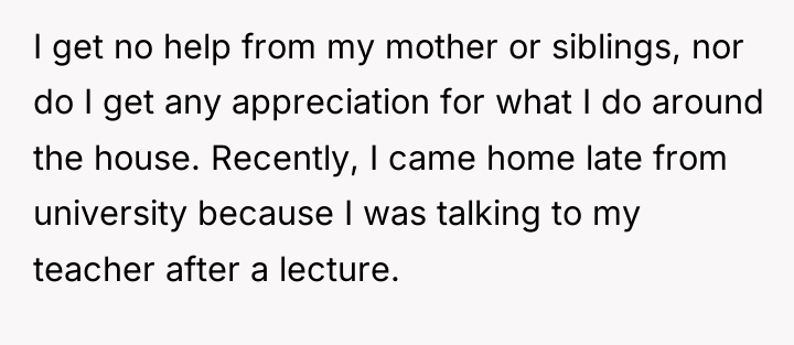 I get no help from my mother or siblings, nor...