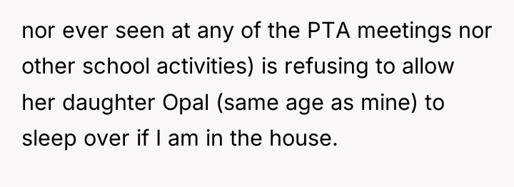 nor ever seen at any of the PTA meetings nor...