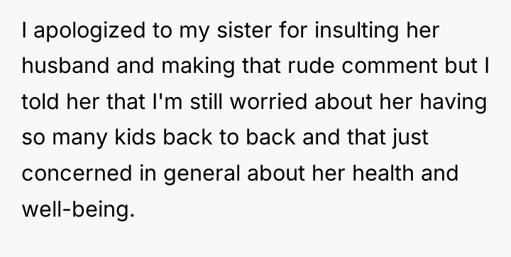 I apologized to my sister for insulting her husband and...