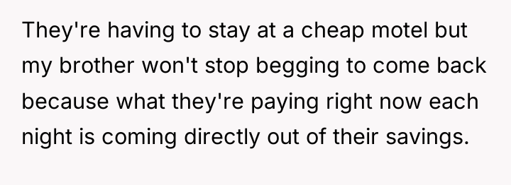 They're having to stay at a cheap motel but my...