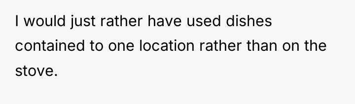 I would just rather have used dishes contained to one...