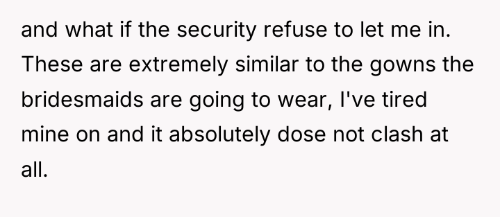 and what if the security refuse to let me in....