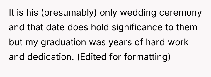It is his (presumably) only wedding ceremony and that date...