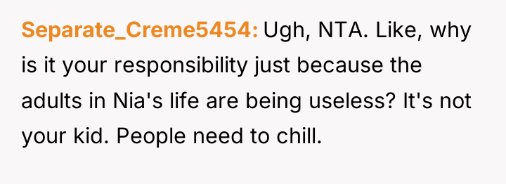 Separate_Creme5454 Ugh, NTA. Like, why is it your responsibility just...