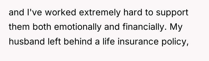 and I've worked extremely hard to support them both emotionally...